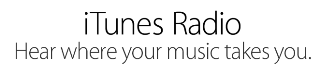 iTunes Radio : nouveau service pour écouter de la musique en streaming