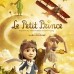 Le Petit Prince ouvrira le Festival International du film de Santa Barbara