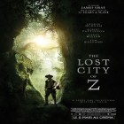 « The Lost City of Z » : à voir au cinéma