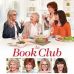 Comédie « Le Book Club » : un groupe de lecture pas comme les autres
