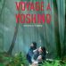 Film dramatique « Voyage à Yoshino » : un hymne à la nature