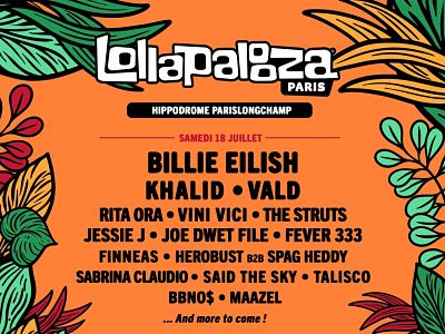 Festival musical Lollapalooza, Billie Eilish et d autres artistes a Paris