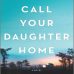 Deb Spera: « Call Your Daughter Home » sera decline en série
