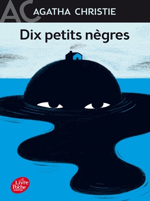 « Dix petits nègres » sera de retour au cinéma © Courtesy of Le Livre de Poche Jeunesse