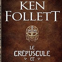 Ken Follett, Le Crepuscule et l Aube propulse l auteur au sommet du classement