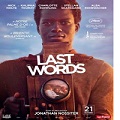 Last Words : le film dramatique est actuellement en salle