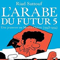L Arabe du futur 5, l ouvrage de Riad Sattouf en tete des ventes de livres