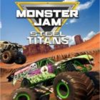 Jeu PC, arrêtez votre choix sur Monster Jam Steel Titans 