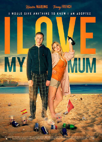 affiche du film I Love My Mum 